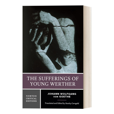 英文原版 The Sufferings of Young Werther 少年维特的烦恼 诺顿文学解读系列 普林斯顿大学名誉教授 英文版 进口英语原版书籍