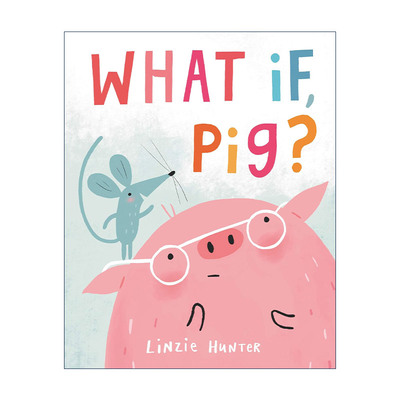 英文原版 What If Pig 担忧的小猪 精装图画书 英文版 进口英语原版书籍