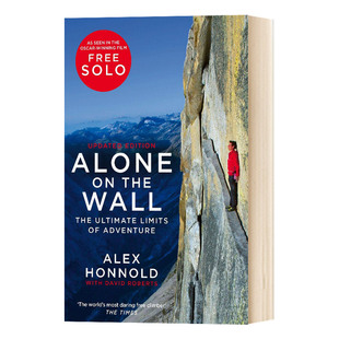 英文原版 the 华研原版 Alex Limits Adventure Ultimate Alone and Honnold 英文版 Wall 亚历克斯霍诺德传记
