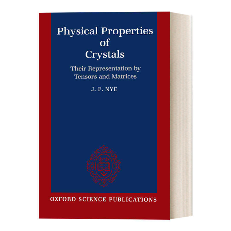 晶体的物理性质 英文原版 Physical Properties of Crystals 张量与矩阵表示 英文版 进口英语原版书籍