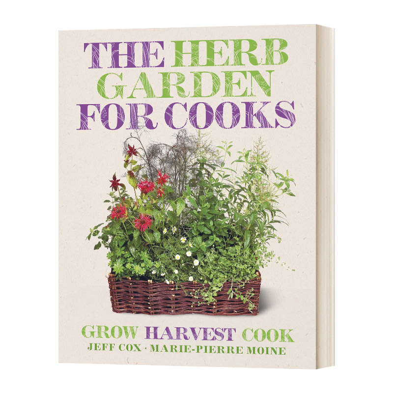 英文原版 The Herb Garden for Cooks 厨师的药草园 超150种草本植物的培育收获和烹饪 英文版 进口英语原版书籍