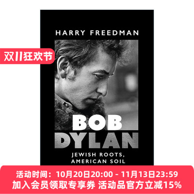 英文原版 Bob Dylan 鲍勃?迪伦传 犹太根源 美国土壤 Harry Freedman 英文版 进口英语原版书籍