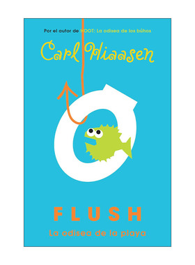 原版 Flush La odisea de la playa Flush 脸红 神奇大冒险系列 西班牙语版 猫头鹰的叫声作者 纽伯瑞奖得主Carl Hiaasen 进口书籍