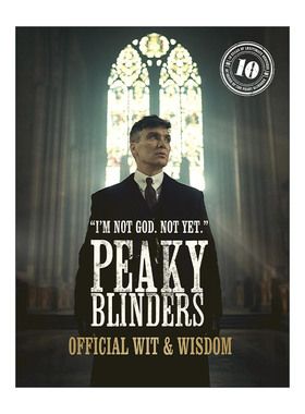 英文原版 Peaky Blinders Official Wit & Wisdom 'I'm not God. Not yet.' 浴血黑帮 官方智慧 经典台词剧照集 进口英语原版书籍