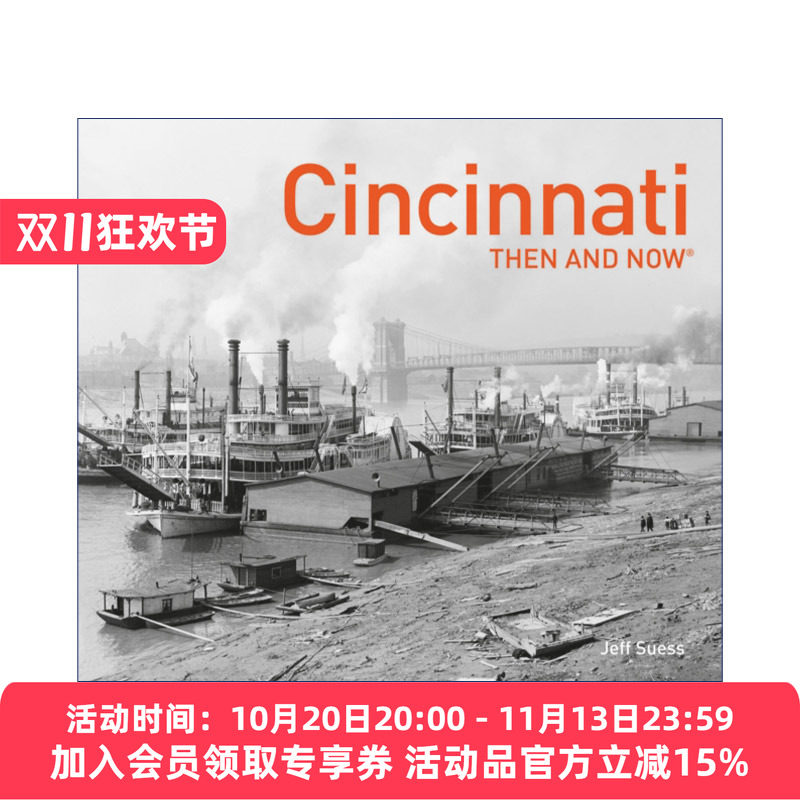 辛辛那提往昔 英文原版 Cincinnati Then and Now 精装摄影城市画册 英文版 进口英语原版书籍