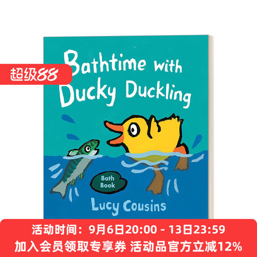 英文原版绘本 Bathtime with Ducky Duckling 与小鸭子一起洗澡 低幼儿童英语启蒙布书绘本 洗澡书 Lucy Cousins 英文原版 进口书