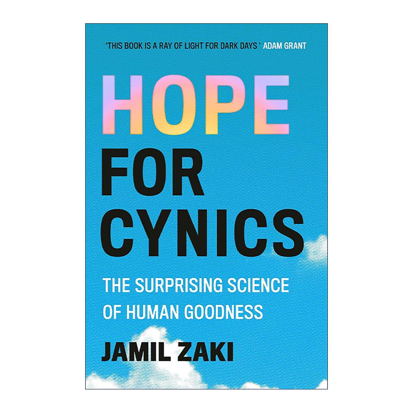 英文原版 Hope for Cynics 犬儒者的希望 失控的愤世社会 人性善良的惊人科学 Jamil Zaki 英文版 进口英语原版书籍