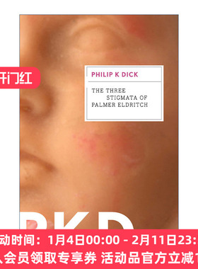 帕莫艾德里奇的三处圣痕  英文原版 The Three Stigmata of Palmer Eldritch 菲利普迪克 英文版 进口英语原版书籍