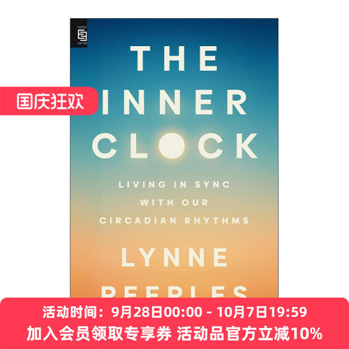 英文原版 The Inner Clock 生物钟 与昼夜节律同步生活 改善睡眠状态 科学健康指南 Lynne Peeples 英文版 进口英语原版书籍