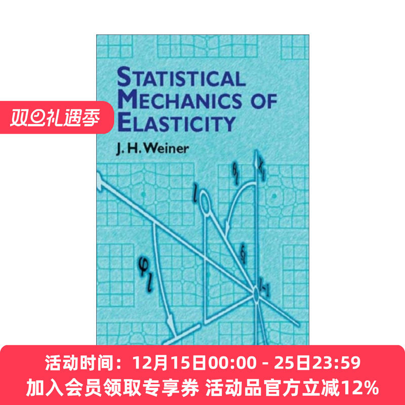 英文原版 Statistical Mechanics of Elasticity 弹性统计力学 J.H. Weiner 英文版 进口英语原版书籍