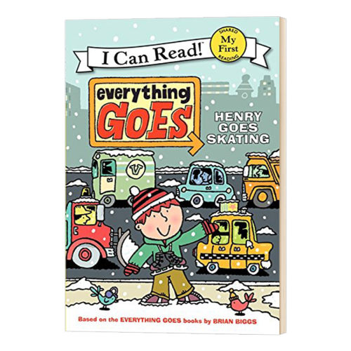 英文原版 交通工具系列 一切顺利 亨利去滑冰 Everything Goes: Henry Goes Skating My First I Can Read 英文版