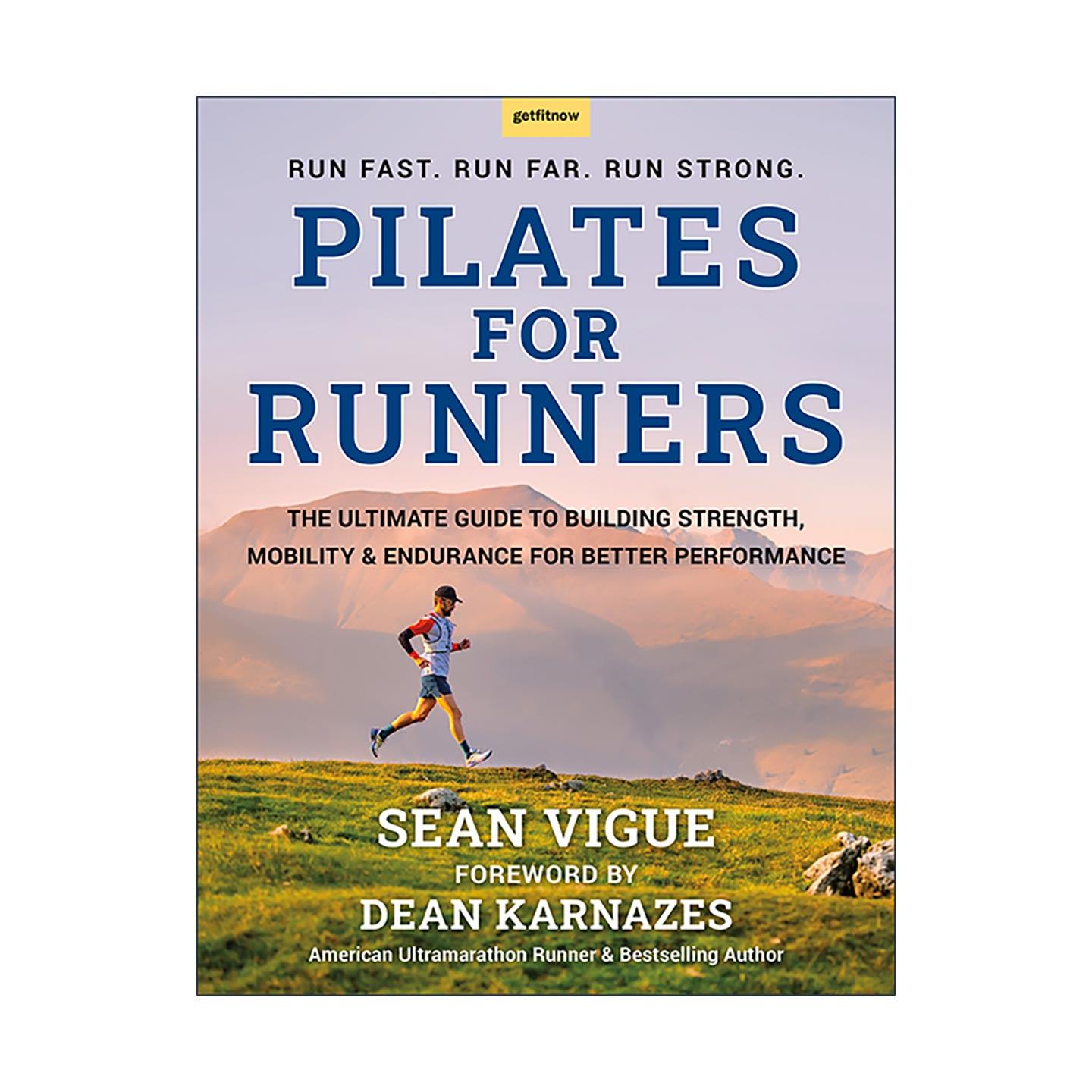 英文原版 Pilates for Runners 跑者普拉提 提升表现力量 灵活与耐力的终极指南 Sean Vigue 英文版 进口英语原版书籍