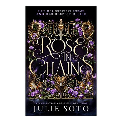 英文原版 Rose in Chains 链中玫瑰 Julie Soto畅销浪漫爱情奇幻小说 永恒三部曲1 英文版 进口英语原版书籍