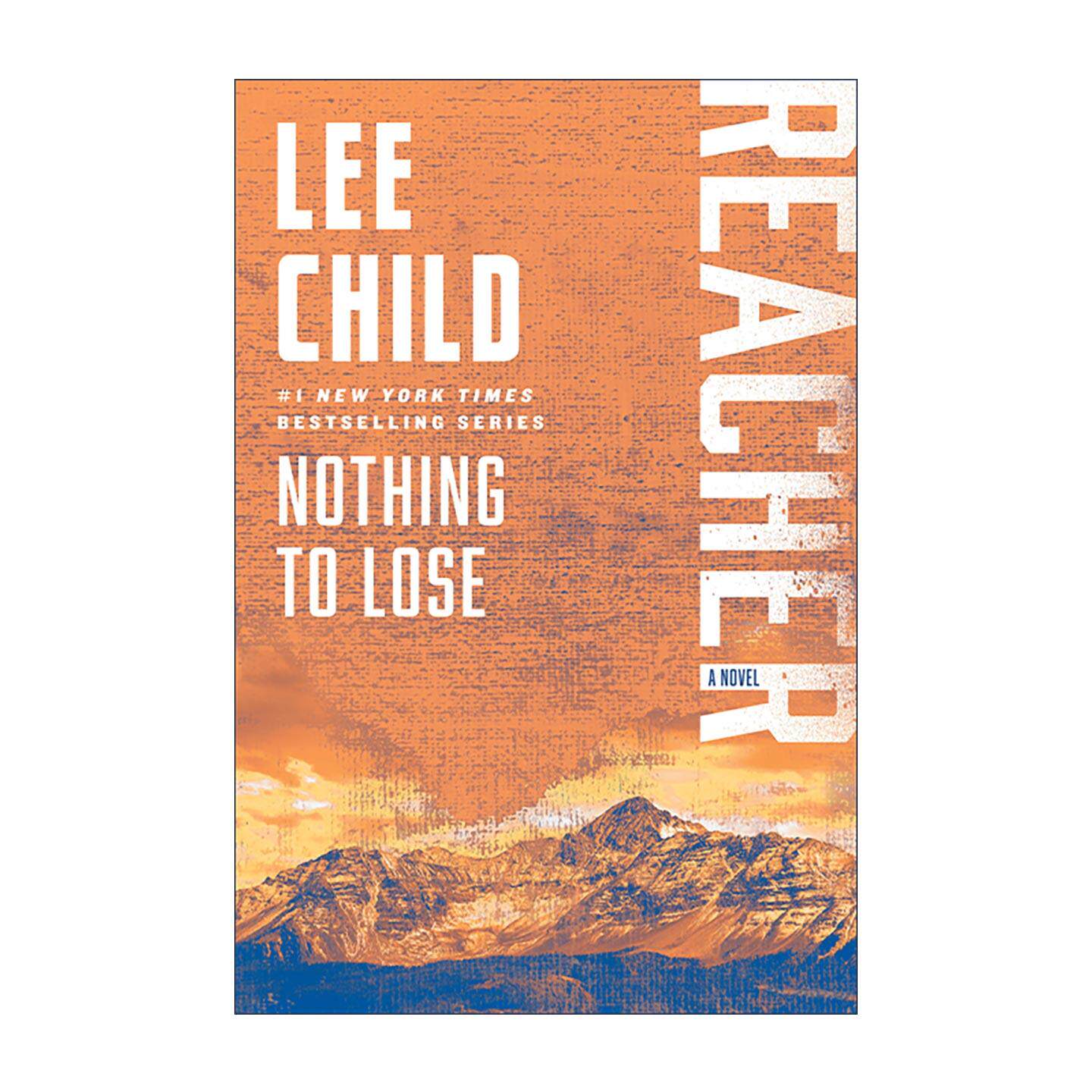 英文原版 Nothing to Lose 一无所有 Jack Reacher侠探杰克雷切尔系列12 Lee Child李查德 英文版 进口英语原版书籍