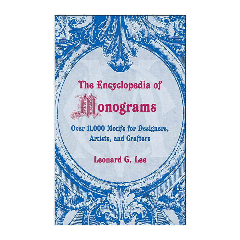 英文原版 The Encyclopedia of Monograms 字母组合百科全书 超过11000个图案的设计师 艺术家和工匠 英文版 进口英语原版书籍