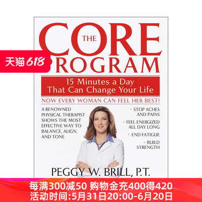 英文原版 The Core Program 女性运动健身计划 每天15分钟核心课程 抗衰老 骨科物理治疗临床专家Peggy W. Brill 进口英语原版书籍