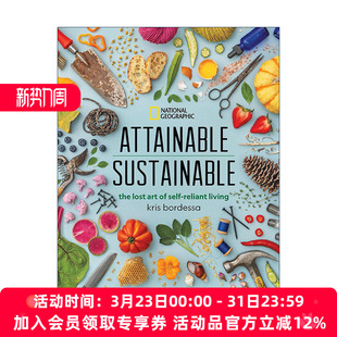 可持续发展 食谱 Attainable 可实现 精装 英文原版 Bordessa 自力更生生活 Sustainable 工具书 园艺技巧 失传艺术 英文版 Kris