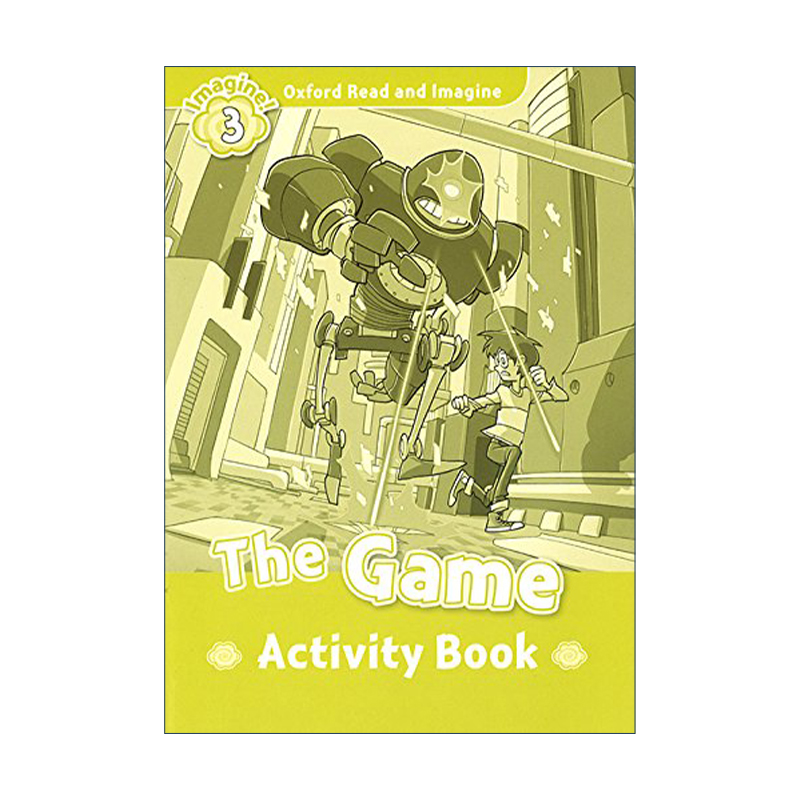 牛津阅读与想象3级别练习册 游戏 英文原版 Oxford Read & Imagine 3 The Game Activity Book 英文版 进口英语原版书籍