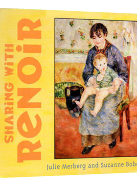 与雷诺阿共享时光 英文原版 Sharing with Renoir bb 纸板书 英文版 进口英语原版书籍