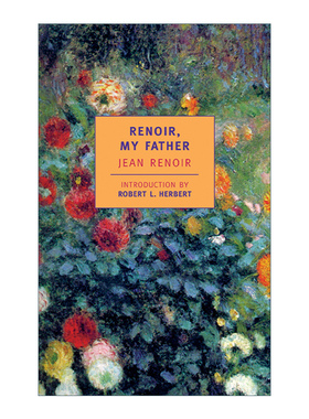 英文原版 Renoir  My Father New York Review Books Classics 雷诺阿，我的父亲 传记 Jean Renoir 英文版 进口英语原版书籍