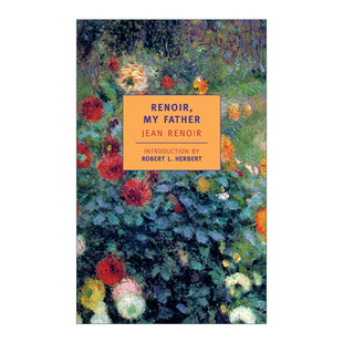 New Review 传记 Classics 书籍 英文版 进口英语原版 父亲 York Books 我 英文原版 Father Jean Renoir 雷诺阿