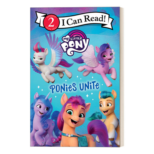 小马宝莉 小马联盟 英文原版 My Little Pony Ponies Unite I Can Read Level 2分级阅读 英文版 进口英语原版书籍