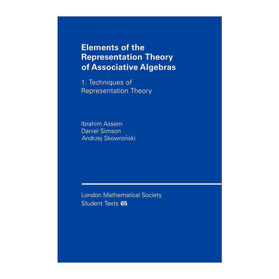 结合代数表示论基础  英文原版 Elements of the Representation Theory Associative Algebras 伦敦数学会学生文本系列 进口书籍
