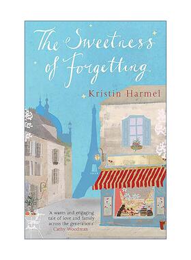 英文原版 The Sweetness of Forgetting 只要群星依然闪耀 浪漫温暖治愈小说 Kristin Harmel 英文版 进口英语原版书籍