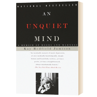 英文原版 An Unquiet Mind 躁郁之心 我与躁郁症共处的30年 一位患躁郁症的女精神科医生的回忆录 Kay Redfield 英文版 进口英语书