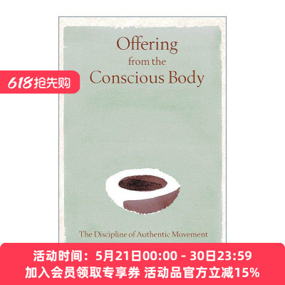 英文原版 Offering from the Conscious Body 真实动作 唤醒觉性身体 精装 英文版 进口英语原版书籍