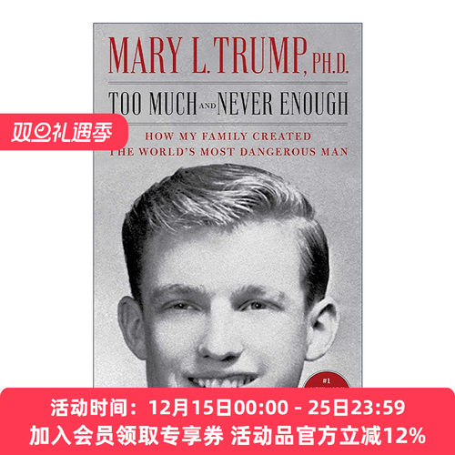 英文原版 Too Much and Never Enough 永不满足 我的家人如何创造了世界上危险的人 特朗普侄女回忆录 英文版 进口英语原版书籍