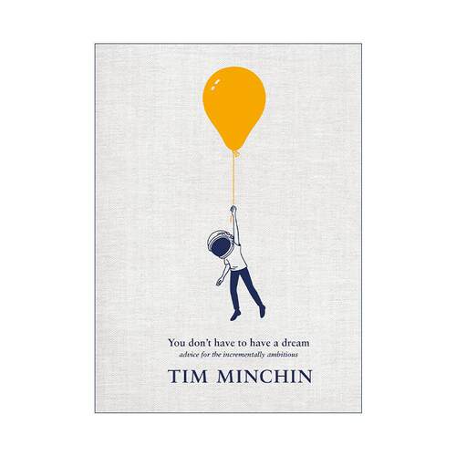 英文原版 You Don't Have To Have A Dream 没有梦想也没什么大不了 成人反鸡汤治愈精装漫画 Tim Minchin 英文版进口英语原版书籍
