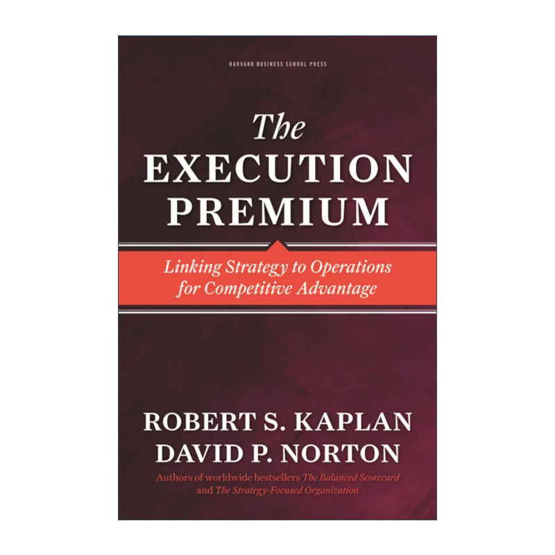 英文原版 Execution Premium 平衡计分卡战略实践 哈佛商业评论 精装 Robert S. Kaplan 英文版 进口英语原版书籍