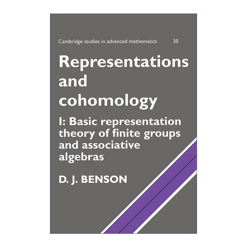 表示论与上同调理论  英文原版 Representations and Cohomology 卷一 剑桥高等数学研究系列 英文版 进口英语原版书籍