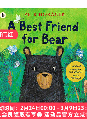 英文原版 A Best Friend for Bear 小熊的好朋友 儿童动物故事绘本 Petr Horacek 英文版 进口英语原版书籍