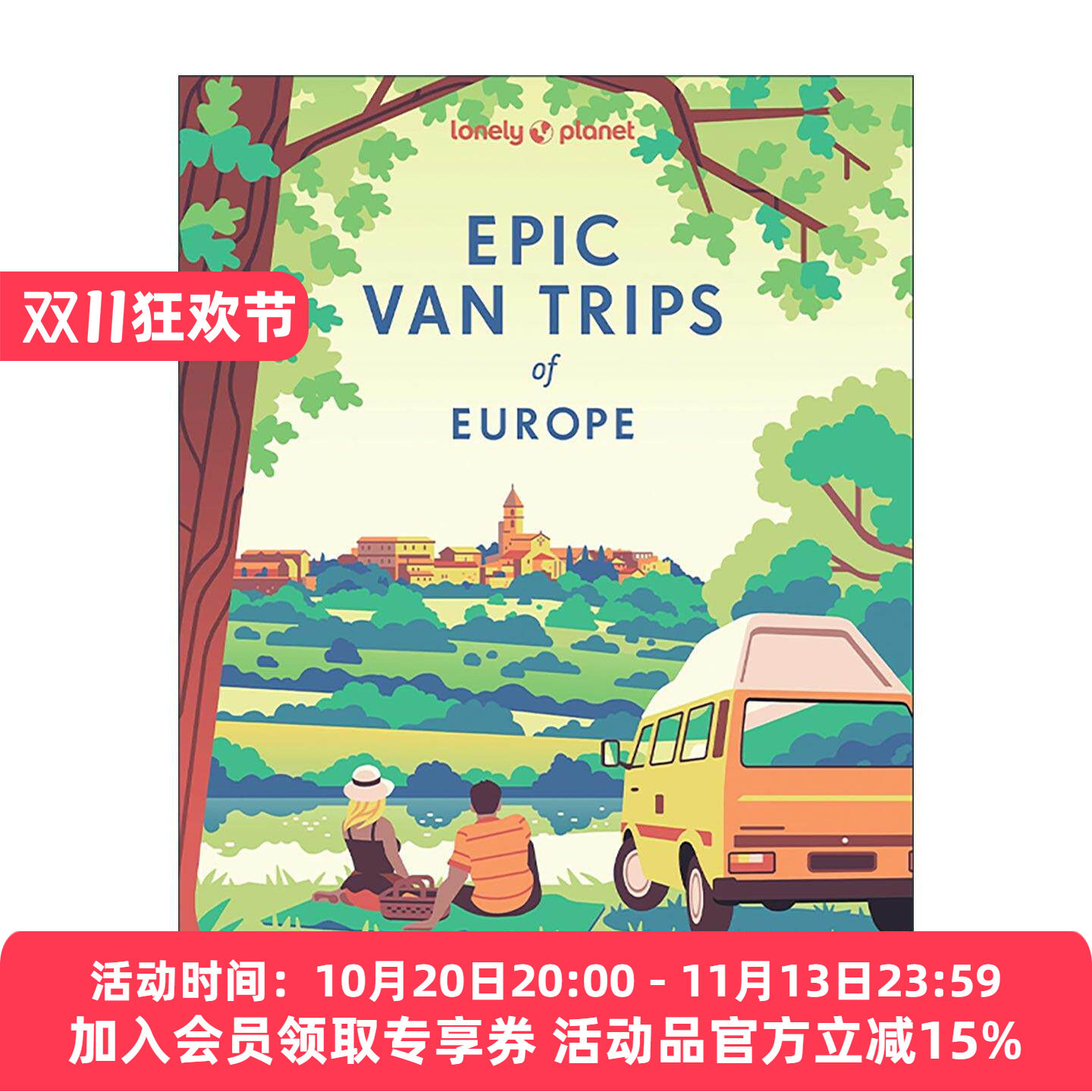 英文原版 Lonely Planet Epic Van Trips of Europe 欧洲面包车旅行路线 精装 孤独星球 英文版 进口英语原版书籍