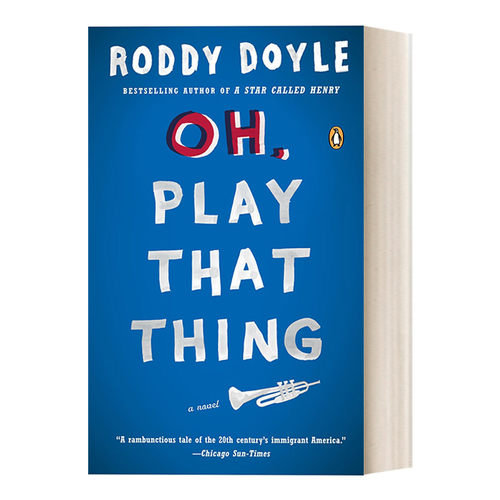 英文原版 Oh  Play That Thing The Last Roundup 2 噢，开始吧 布克奖得主Roddy Doyle 英文版 进口英语原版书籍