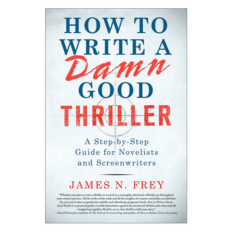 惊悚小说创作指导  英文原版 How to Write a Damn Good Thriller 弗雷的小说写作坊 精装 英文版 进口英语原版书籍