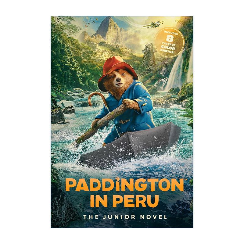 英文原版 Paddington in Peru 帕丁顿熊3 秘鲁大冒险 影视小说 英文版 进口英语原版书籍