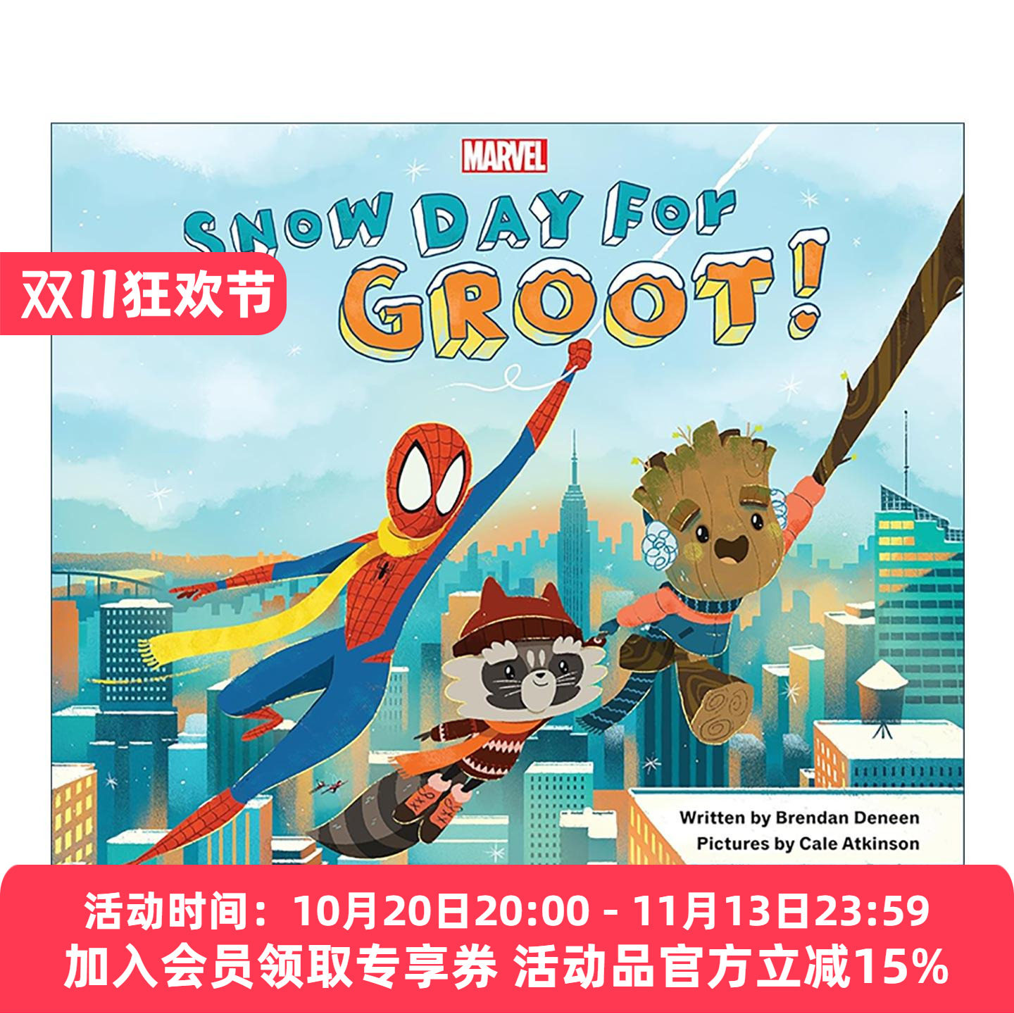 英文原版 Snow Day for Groot The Adventures of Rocket and Groot 格鲁特的下雪天 火箭浣熊与格鲁特历险记 儿童漫威绘本 精装
