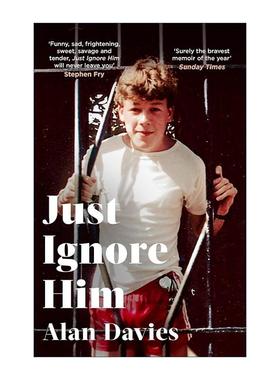英文原版 Just Ignore Him 别理他 艾伦·戴维斯自传 Alan Davies 英文版 进口英语原版书籍