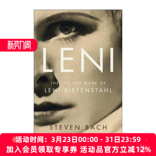 莱妮·瑞芬斯塔尔 一生 进口英语原版 Leni 书籍 英文版 极权制造 Bach 英文原版 Steven
