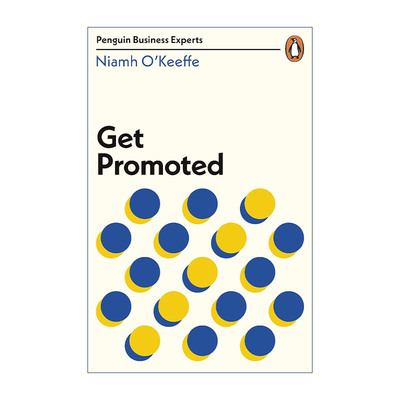 英文原版 Get Promoted 升职 凭什么是你 内卷时代快速升职法则 尼亚姆·奥基夫 英文版 进口英语原版书籍