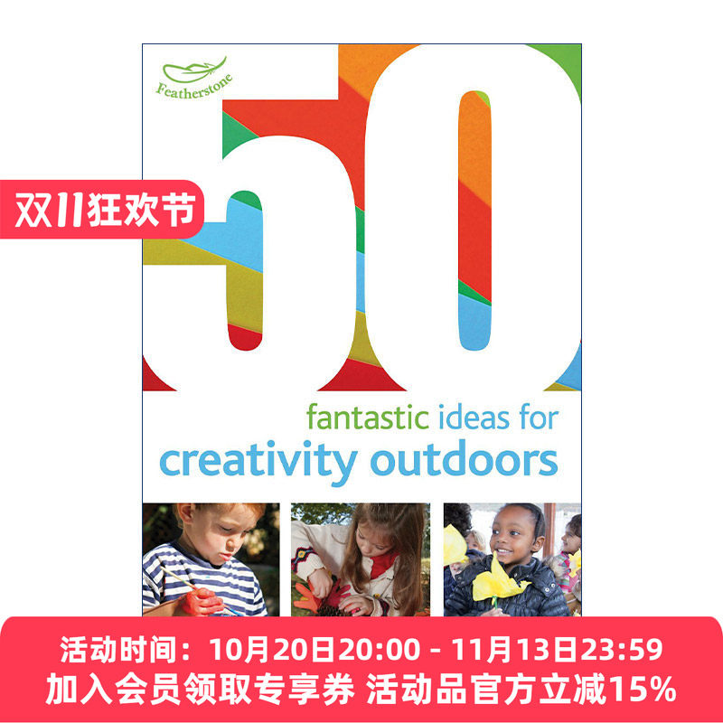 50个关于孩子户外创意活动的奇思妙想 英文原版 50 Fantastic Ideas for Creativity Outdoors 0-5岁孩子启蒙 英文版 进口英语书籍