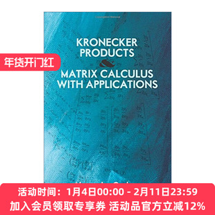 英文原版 Kronecker Products and Matrix Calculus with Applications 克罗内克积与矩阵求导及其应用 微积分 英文版 进口英语书