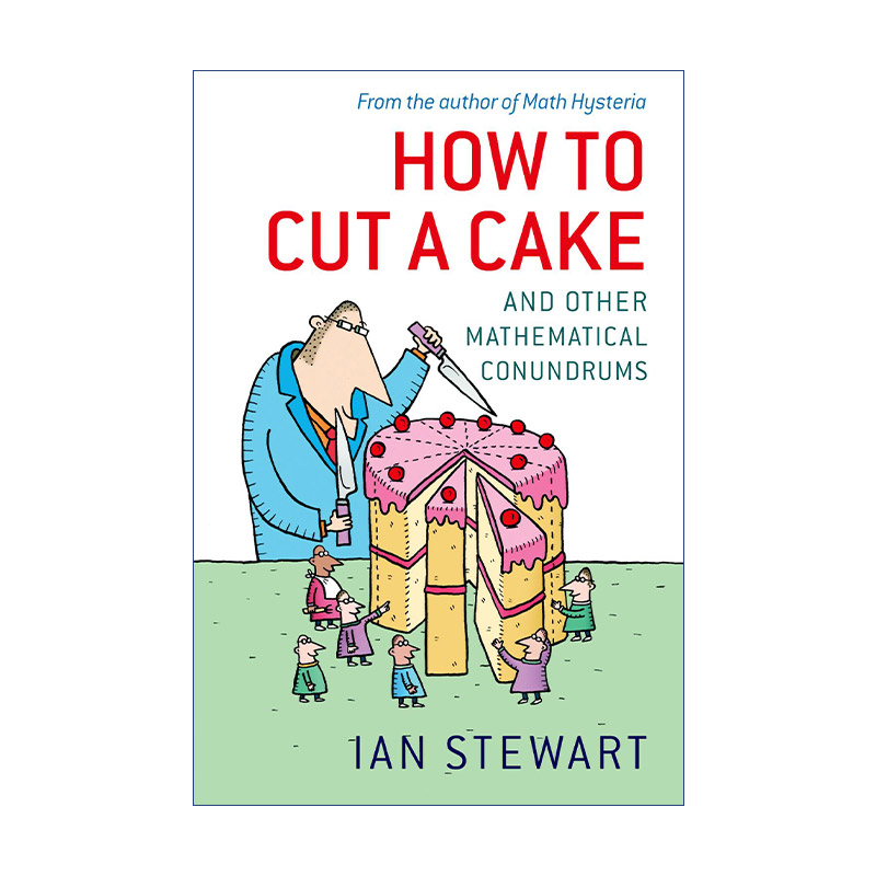 如何切蛋糕  英文原版 How to Cut a Cake 以及其他数学谜题 伊恩·斯图尔特 英文版 进口英语原版书籍