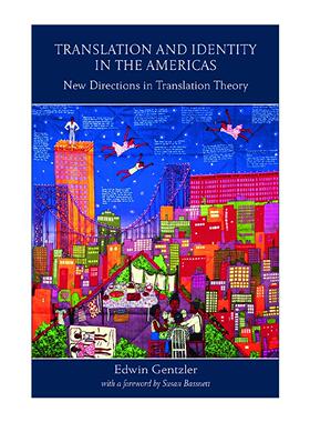 英文原版 Translation and Identity in the Americas 美洲的翻译与身份认同 翻译理论的新方向 英文版 进口英语原版书籍