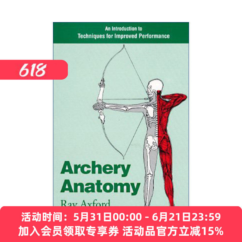 射箭解剖学  英文原版 Archery Anatomy Ray Axford 英文版 进口英语原版书籍