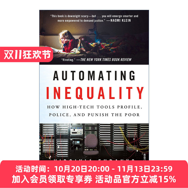 自动不平等 英文原版 Automating Inequality 高科技如何锁定 管制和惩罚穷人 英文版 进口英语原版书籍