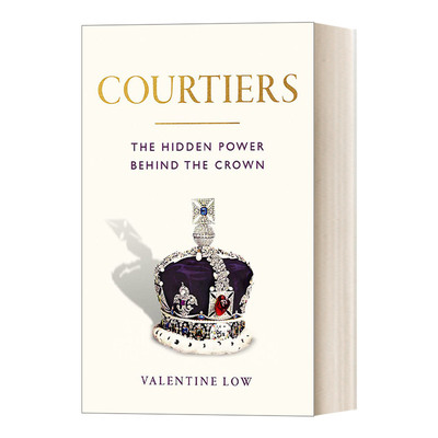 朝臣 英文原版 Courtiers 王权背后的力量 英文版 进口英语原版书籍